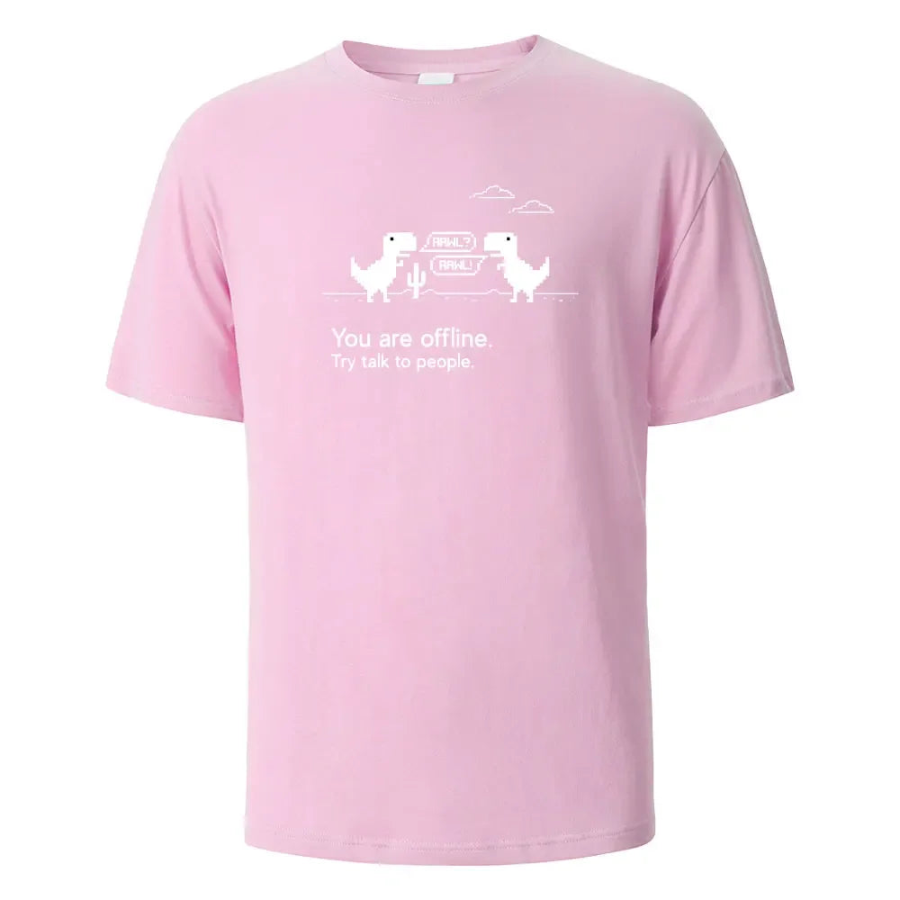 T-shirt imprimé You Are Offline pour hommes et femmes, t-shirts d'été, 100%
