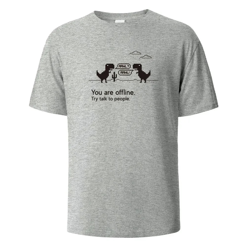 T-shirt imprimé You Are Offline pour hommes et femmes, t-shirts d'été, 100%