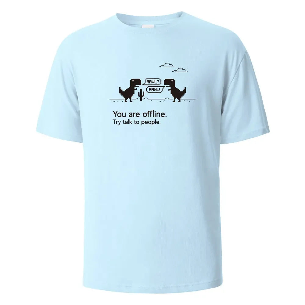 T-shirt imprimé You Are Offline pour hommes et femmes, t-shirts d'été, 100%