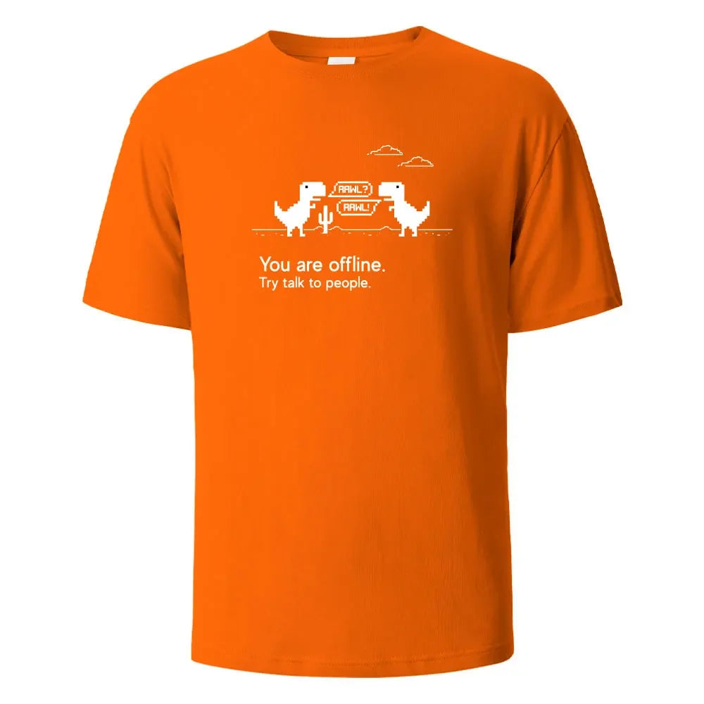 T-shirt imprimé You Are Offline pour hommes et femmes, t-shirts d'été, 100%