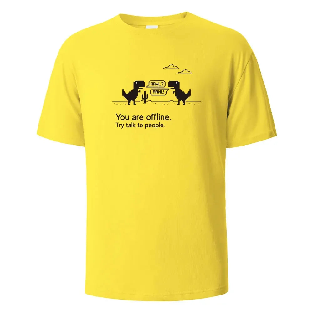 T-shirt imprimé You Are Offline pour hommes et femmes, t-shirts d'été, 100%