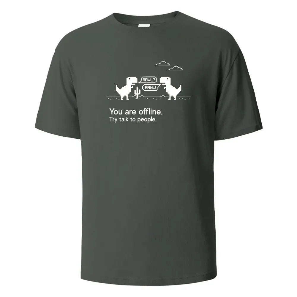 T-shirt imprimé You Are Offline pour hommes et femmes, t-shirts d'été, 100%