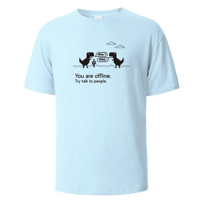 T-shirt imprimé You Are Offline pour hommes et femmes, t-shirts d'été, 100%